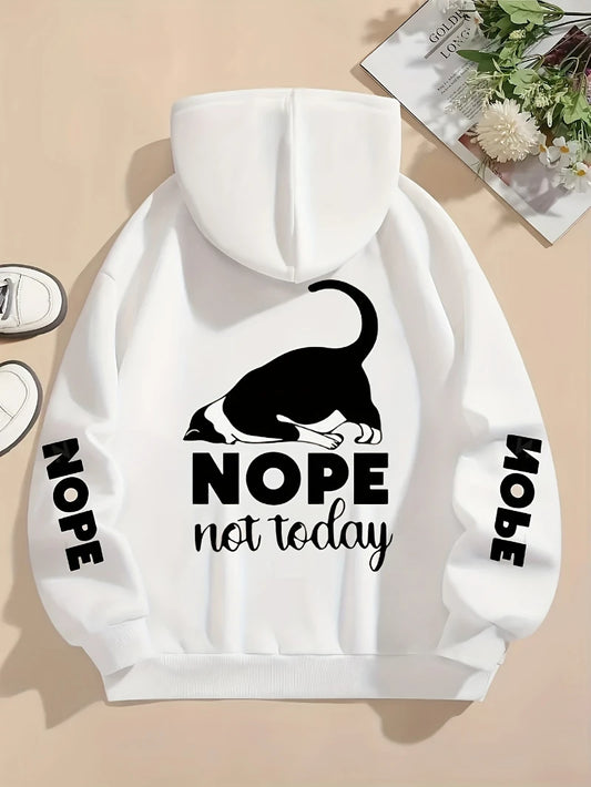 Nope Not Today Prints Hoodies Womens Cute Cat