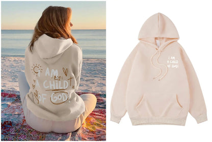 I Am A Child Of God Women Hoodie Street Casual Hooded