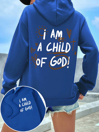 I Am A Child Of God Women Hoodie Street Casual Hooded