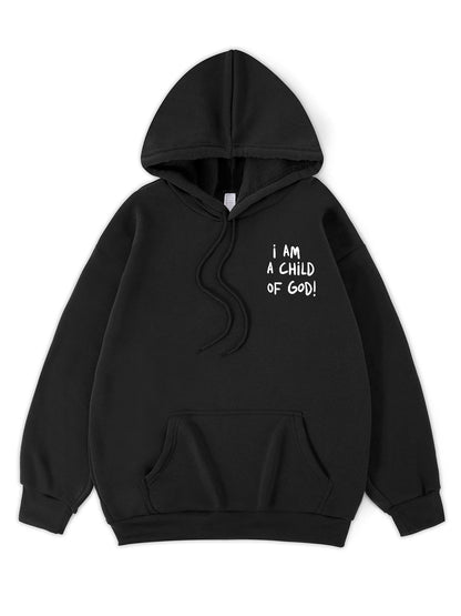 I Am A Child Of God Women Hoodie Street Casual Hooded